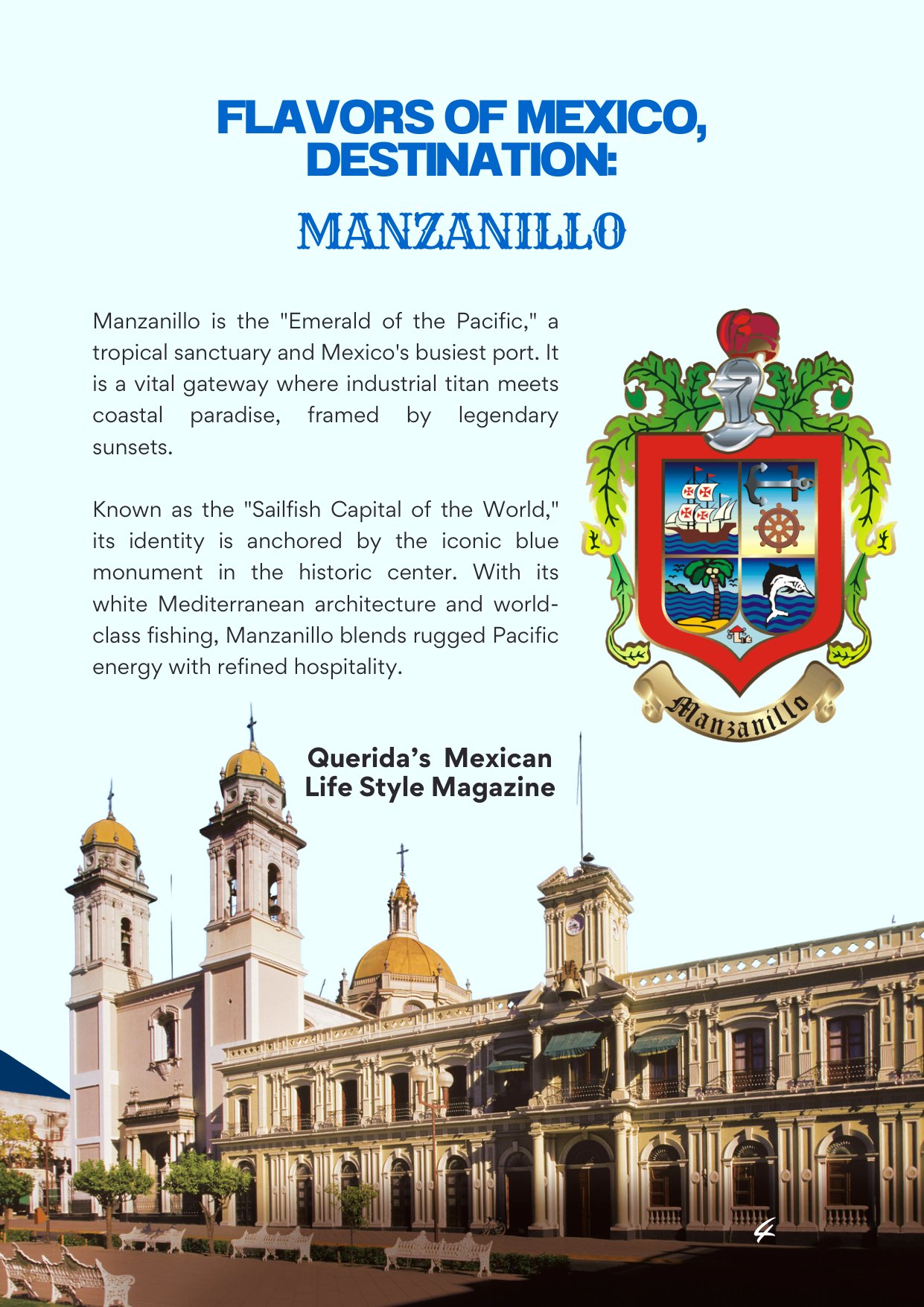 Querida Magazine — Manzanillo, Emerald of the Pacific, page 4 of 36. From the arid heart of Mexico to the salt-heavy air of the coast. Destination: Manzanillo, Colima, Mexico.