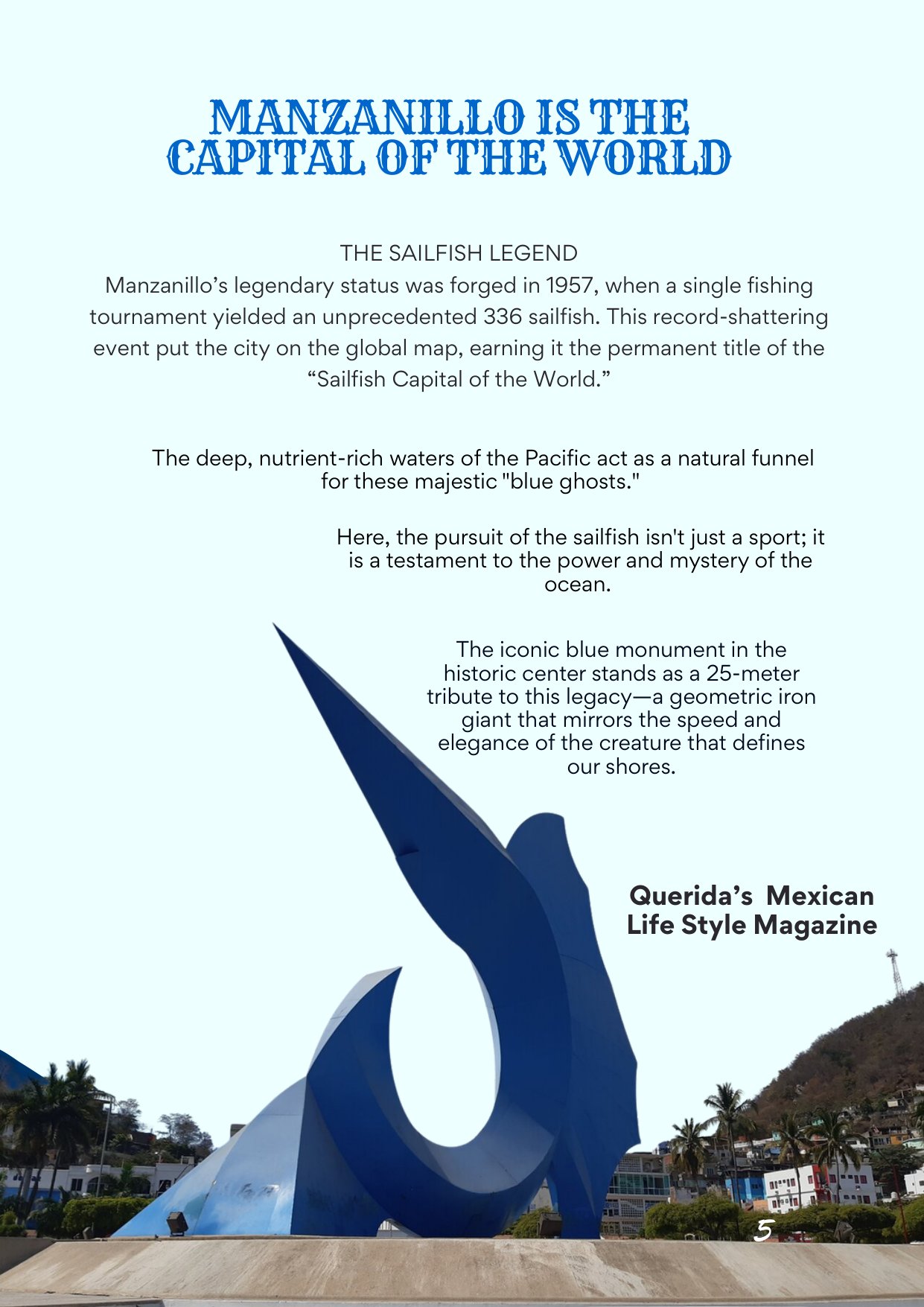 Querida Magazine — Manzanillo, Emerald of the Pacific, page 5 of 36. From the arid heart of Mexico to the salt-heavy air of the coast. Destination: Manzanillo, Colima, Mexico.