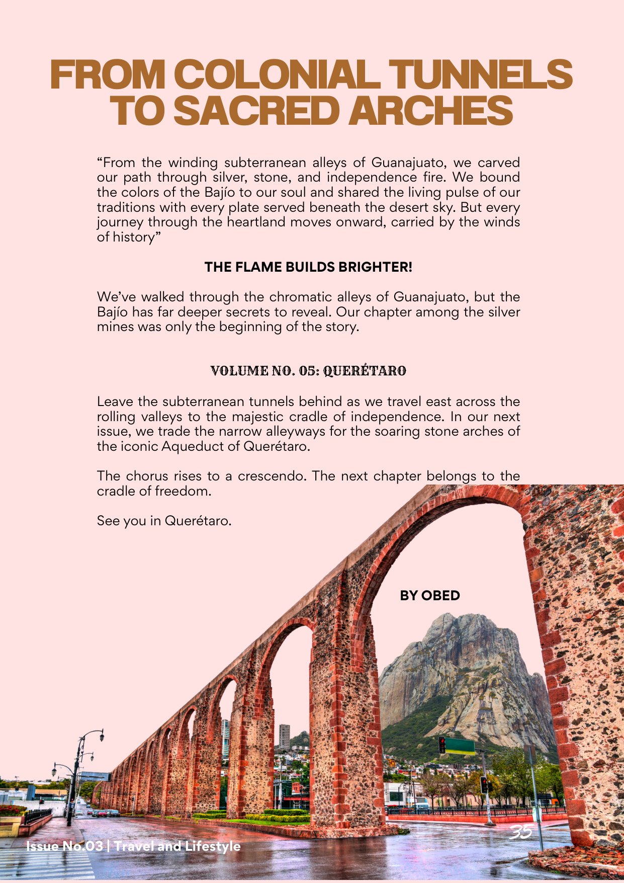 Querida Magazine — Guanajuato, The Heartland of Independence, page 35 of 36. The colonial stone and the historic flame — from a silver city carved underground to the table in Al Barsha. Destination: Guanajuato, Mexico.