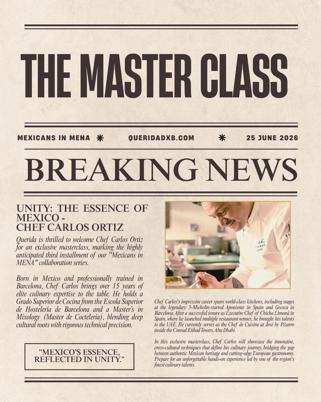 The Master Class — Unity: the essence of Mexico. Querida welcomes guest Chef Carlos Ortiz for the third installment of the Mexicans in MENA collaboration series.